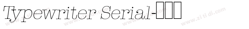 Typewriter Serial字体转换